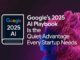Beyond the Hype: Google’s Practical AI Guide Every Startup Founder Should Read