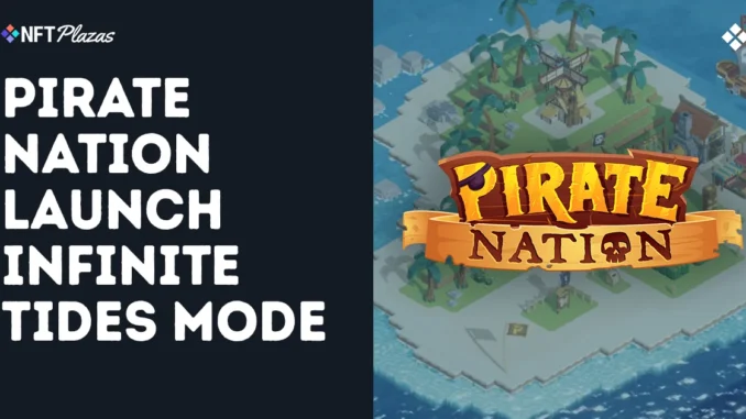 Pirate Nation Launch New PvE Mode Infinite Tides Pirate Nation Launch New PvE Mode Infinite Tides