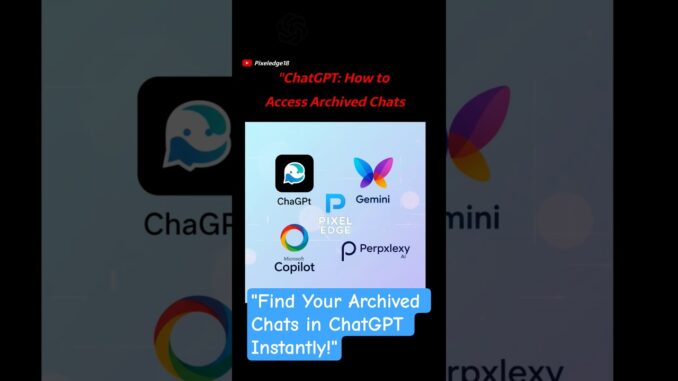 "How to See Archived Chats in ChatGPT? | #ai