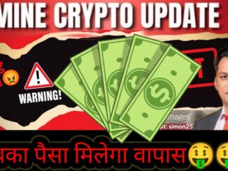 सबका पैसा होगा Withdraw🤑|Mine Crypto New Update|Lavish Chaudhary|Mine Crypto Today Update|My Idea