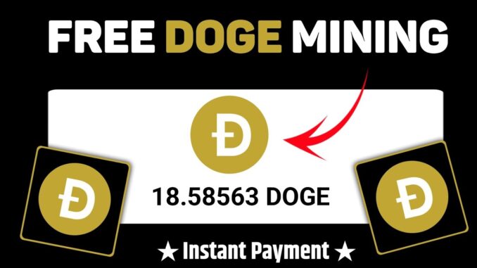 Free Dogecoin Mining Site | New Dogecoin Mining Site 2025 | Cryptocurrency Mining Site
